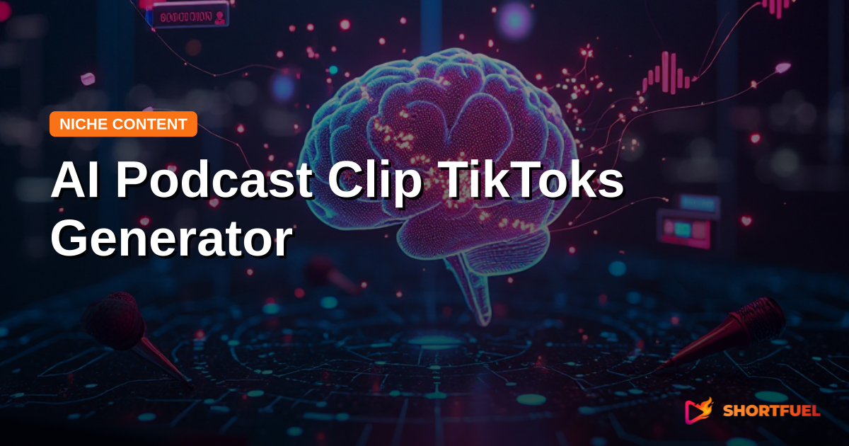 AI Podcast Clip TikToks Generator